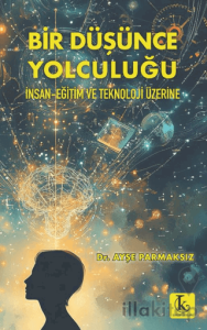 Bir Düşünce Yolculuğu