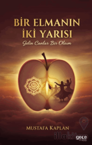 Bir Elmanın İki Yarısı