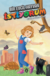 Bir Evcil Hayvan İstiyorum