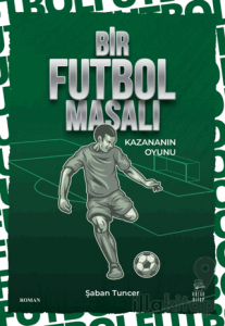 Bir Futbol Masalı