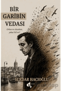 Bir Garibin Vedası