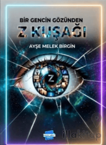 Bir Gencin Gözünden Z Kuşağı