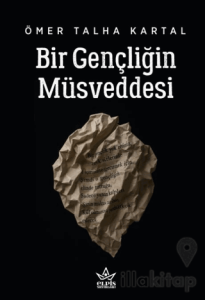 Bir Gençliğin Müsveddesi