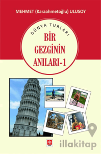 Bir Gezginin Anıları - 1