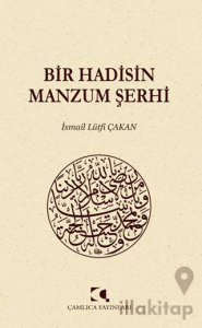 Bir Hadisin Manzum Şerhi