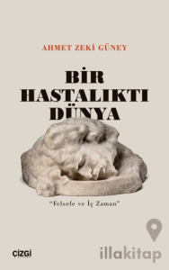 Bir Hastalıktı Dünya