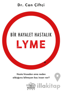 Bir Hayalet Hastalık: Lyme