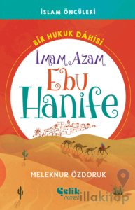 Bir Hukuk Dahisi İmam Azam Ebu Hanife