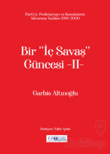Bir ‘‘İç Savaş Güncesi’’ -II-