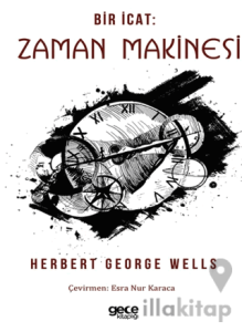 Bir İcat : Zaman Makinesi