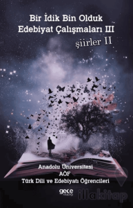 Bir İdik Bin Olduk Edebiyat Çalışmaları 3