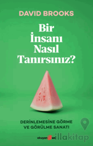 Bir İnsanı Nasıl Tanırsınız?
