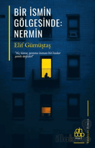 Bir İsmin Gölgesinde: Nermin