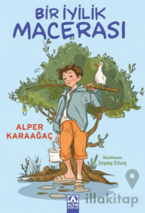 Bir İyilik Macerası