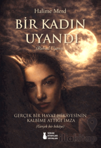 Bir Kadın Uyandı (Ruhsal Uyanış)