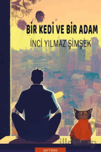 Bir Kedi ve Bir Adam