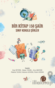 Bir Kitap 150 Şair Sınıf Kokulu Şiirler