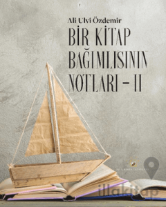 Bir Kitap Bağımlısının Notları II