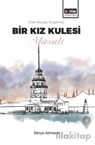 Bir Kız Kulesi Masalı