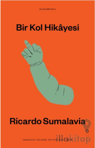 Bir Kol Hikayesi