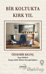 Bir Koltukta Kırk Yıl