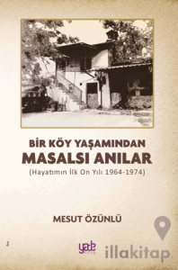 Bir Köy Yaşamından Masalsı Anılar
