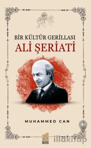 Bir Kültür Gerillası: Ali Şeriati