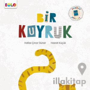Bir Kuyruk - Oyunbaz Öyküler