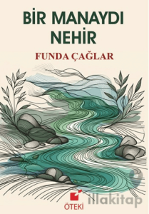 Bir Manaydı Nehir