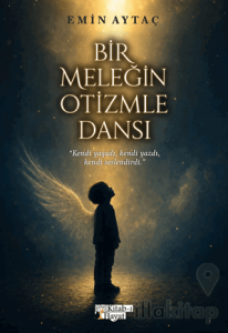 Bir Meleğin Otizmle Dansı