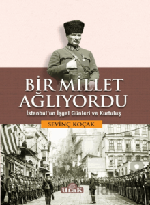 Bir Millet Ağlıyordu