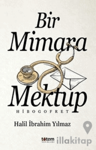 Bir Mimara Mektup - Hibogofret