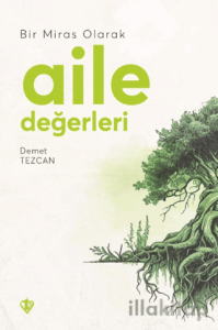 Bir Miras Olarak Aile Değerleri