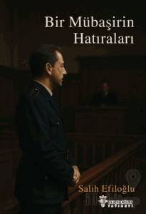 Bir Mübaşirin Hatıraları