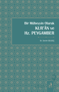 Bir Mübeyyin Olarak Kur'an ve Hz. Peygamber