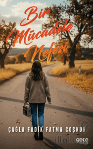 Bir Mücadele Nefesi