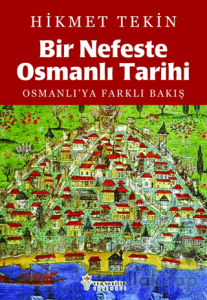Bir Nefeste Osmanlı Tarihi