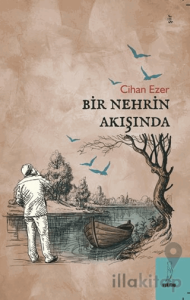 Bir Nehrin Akışında