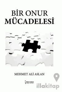 Bir Onur Mücadelesi