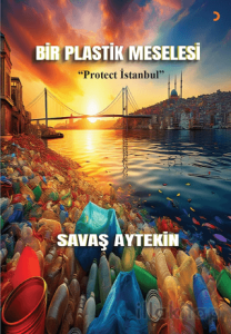 Bir Plastik Meselesi