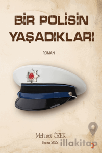 Bir Polisin Yaşadıkları