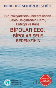 Bir Psikiyatristin Penceresinden Beyin Dalgalarının Ritmi
