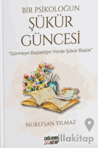 Bir Psikoloğun Şükür Güncesi