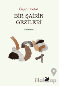 Bir Şairin Gezileri