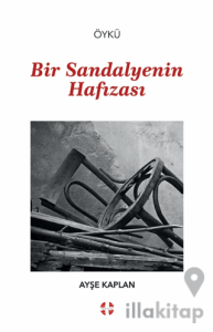 Bir Sandalyenin Hafızası