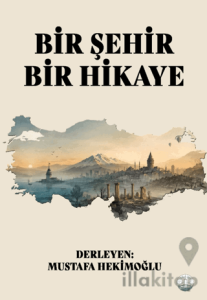 Bir Şehir Bir Hikaye