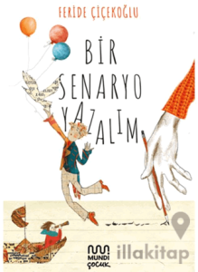 Bir Senaryo Yazalım