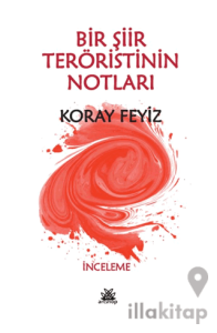 Bir Şiir Teröristinin Notları