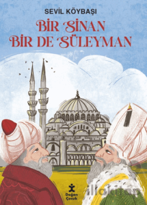 Bir Sinan Bir de Süleyman