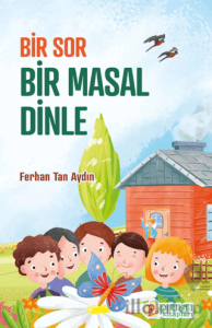 Bir Sor Bir Masal Dinle